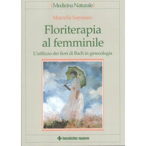 Libro Floriterapia - Floriterapia al Femminile
