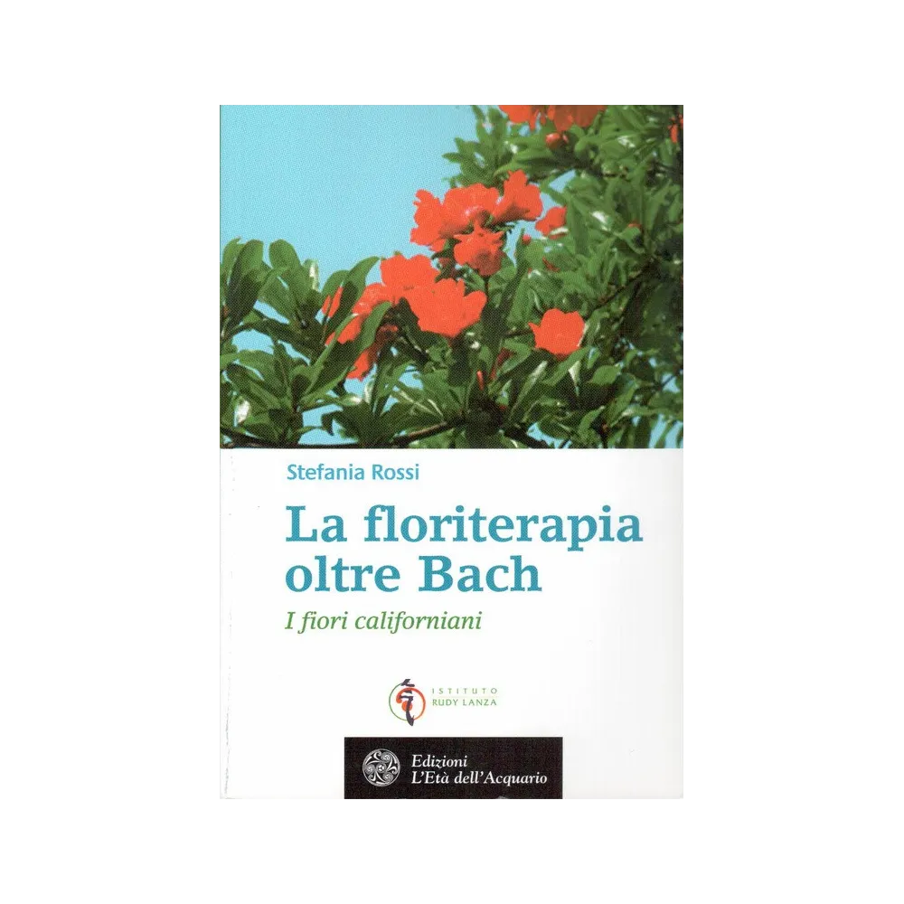 Buch über Floritherapie – Floritherapie jenseits von Bach – Kalifornische Blumen