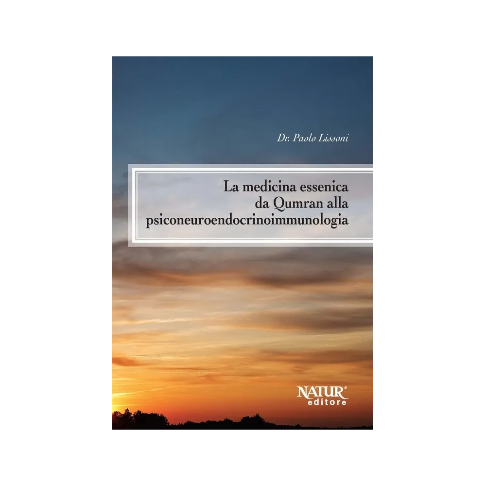 La medicina esencial desde Qumran hasta la psiconeuroendocrinoinmunología