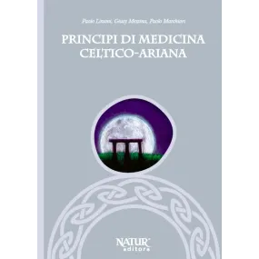 Pnei-Buch – Prinzipien der keltisch-arischen Medizin