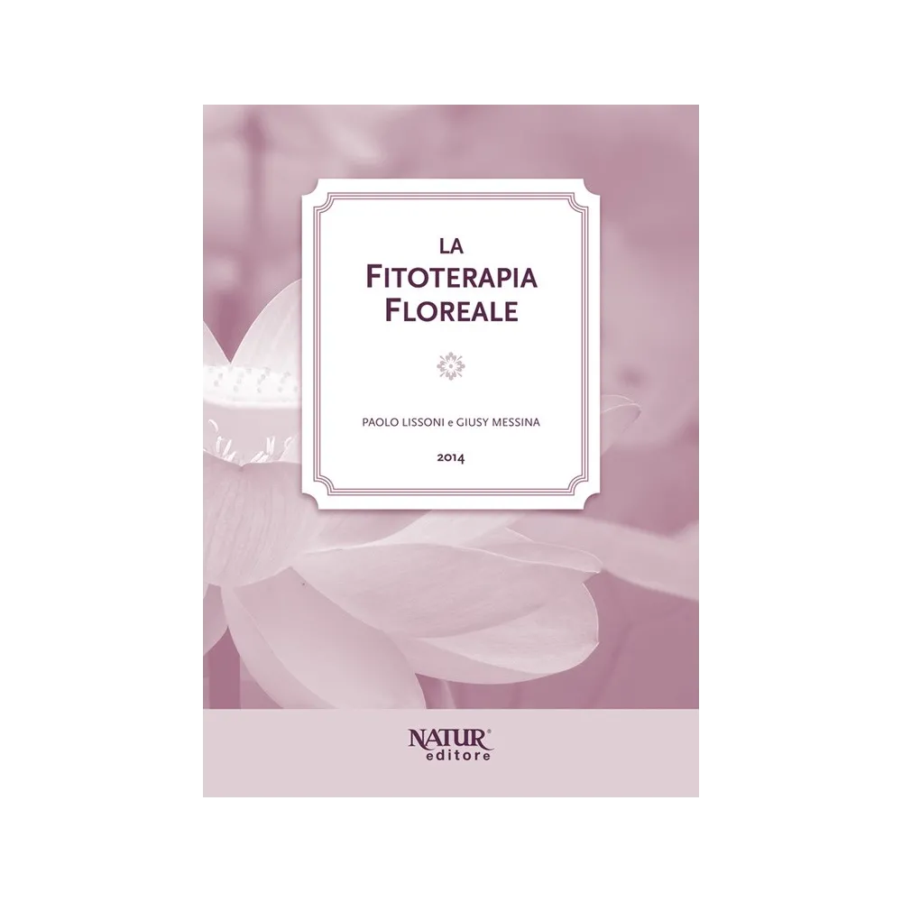 Floritherapie-Buch - Blumen-Phytotherapie