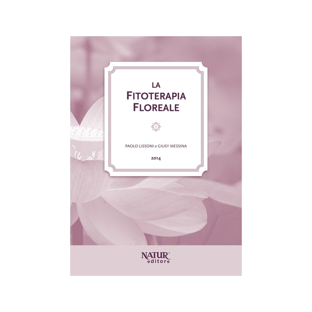 Libro Floriterapia - La Fitoterapia Floreale