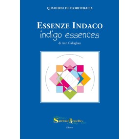 Cuaderno de Terapia Floral N.° 12: Introducción a las Esencias Índigo