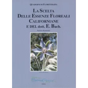 Carnet de Florithérapie n° 3 : Le choix des Essences Californiennes