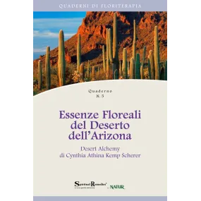 Floritherapie-Notizbuch Nr. 5: Die Essenzen der Wüste von Arizona