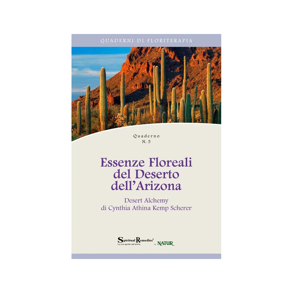 Quaderno di Floriterapia n° 5: Le Essenze del Deserto dell'Arizona
