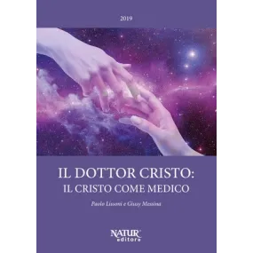 Pnei Buch - DOKTOR CHRISTUS: CHRISTUS ALS DOKTOR