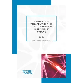 Pnei-Buch – PNEI-Therapeutische Protokolle menschlicher systemischer Pathologien