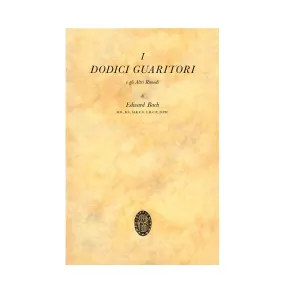 Livre de Thérapie Florale - Les douze guérisseurs et autres remèdes